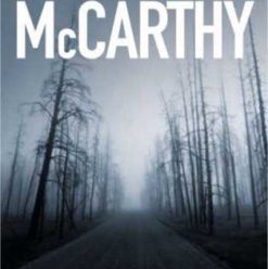 Cormac McCarthy: The Road