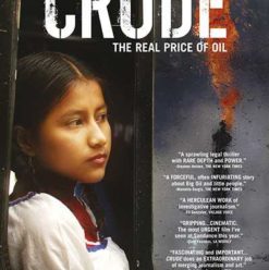 Crude: The Real Price of Oil