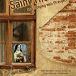 Bahaa Abdelmegid: Saint Theresa and Sleeping with Strangers