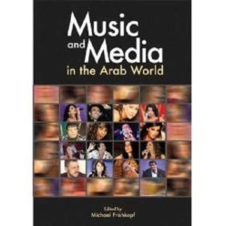 Michael Frishkopf: Music and Media in the Arab World