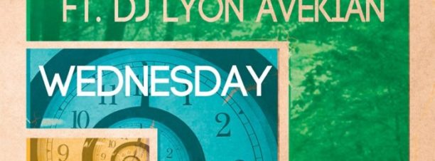 ‘Back In Time’ Ft.DJ Lyon Avakian at The Garden