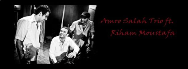 Amro Salah Trio ft. Riham Mostafa at Cairo Jazz Club