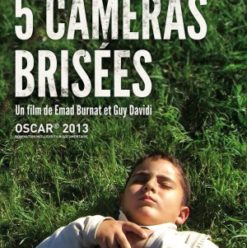 عرض الفيلم الفرنسي الوثائقي “Five Broken Cameras” في بيت الوادي