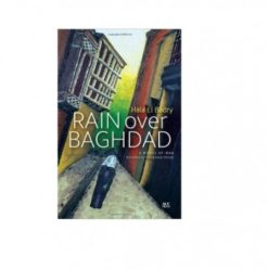 حفل مناقشة رواية “Rain Over Bagdad” بمكتبة الجامعة الأمريكية