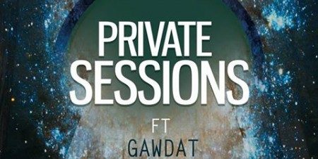 Private Sessions Ft. Gawdat at the Garden