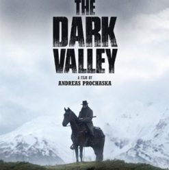 Panorama of the European Film: ‘The Dark Valley’ Screening at Galaxy Cinema