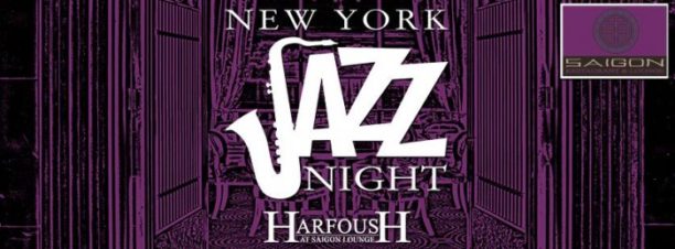 New York Jazz Night at Saigon Restaurant & Lounge