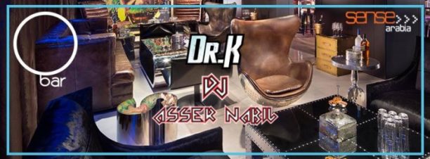 Dr. K & DJ Asser Nabil at O Bar