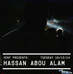 Hassan Abou Alam (LIVE) at VENT