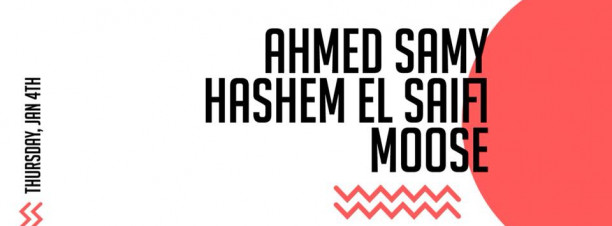 Ahmed Samy, Hashem El Saifi & Moose at Zigzag