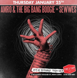 Amro & The Big Bang Boogie + Sewwes at The Tap East