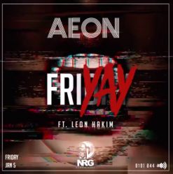 FriYay ft. DJ Leon Hakim at AEON