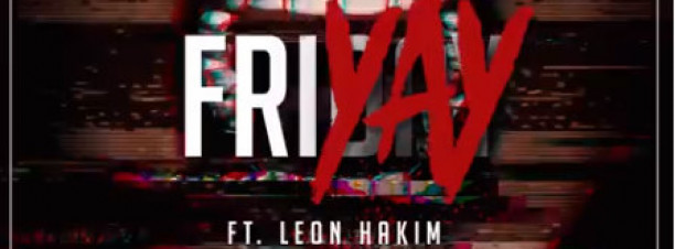 FriYay ft. DJ Leon Hakim at AEON