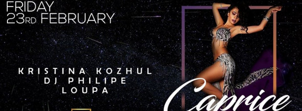 Caprice Night ft. Kristina Kozhul / Loupa at 24K