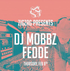 DJ Mobbz & Fedde at Zigzag