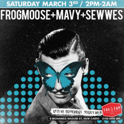 FROGMOOSE/MAVY/SEWWES @ The Tap East