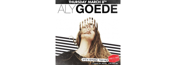 ALY GOEDE @ The Tap Maadi