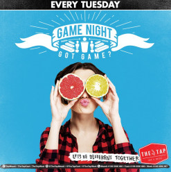 Game Night @ The Tap East