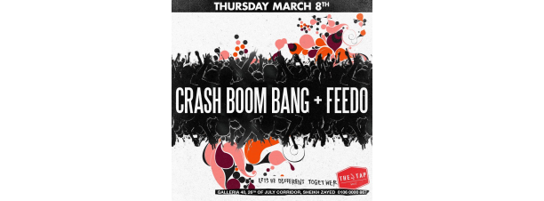Crash Boom Bang/Feedo @ The Tap West