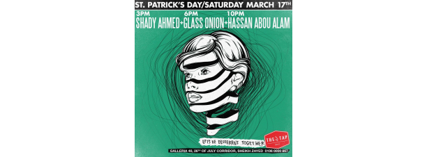 Shady Ahmed/ Glass Onion/ Hassan Abou Alam @ The Tap West