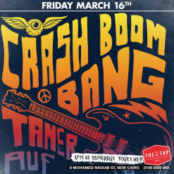 Crash Boom Bang/ Tamer Auf @ The Tap East