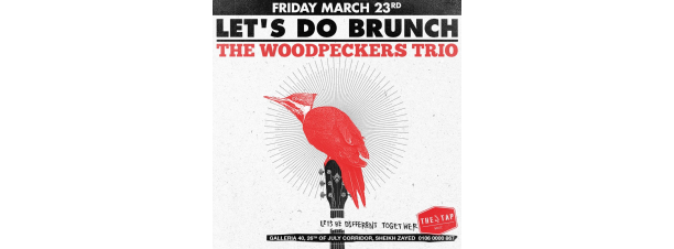 Lets Do Brunch FT. The Woodepeckers Trio @ The Tap West