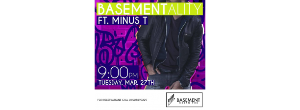 Basmentality FT. MINUS.T @ Basement-Urban Pub