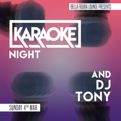 Karaoke Night ft. DJ Tony at Bella Figura
