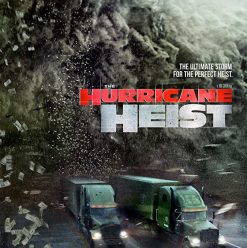 The Hurricane Heist