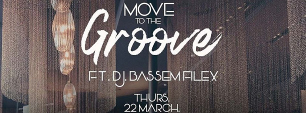 Move to The Groove ft. DJ Bassem Filex at Keji Egypt