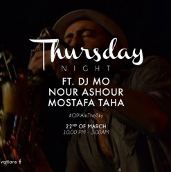 DJ MO ft. Nour Ashour & Mostafa Taha at OPIA Cairo
