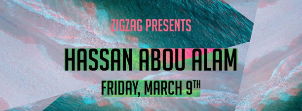 Fridays with Hassan Abou Alam at Zigzag