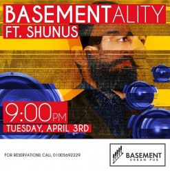 Basmentality FT. SHUNUS @ Basement-Urban Pub