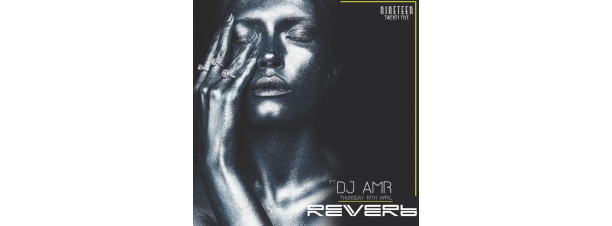 Reverb FT. DJ Amr @ Nineteen Twenty Five