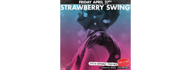 Strawberry Swing @ The Tap Maadi