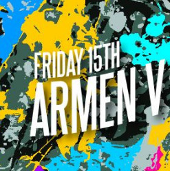 Armen V @ The Tap East