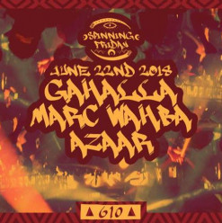 Gahallah / Marc Wahba / Azaar @ CJC 610