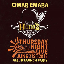 Cap’n Hector’s Crew (Album Launch Party) / Omar Emara @CJC