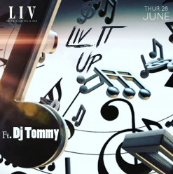 DJ Tommy @ LIV Lounge