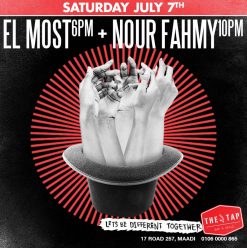 ElMost + Nour Fahmy @ The Tap Maadi