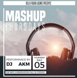 Mashup Thursdays ft. DJ AKM @ Bella Figura