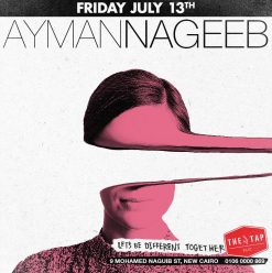 Ayman Nageeb @ The Tap East