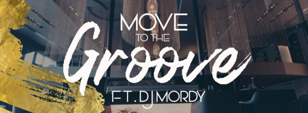 Move to The Groove ft. DJ Mordy @ Keji Egypt