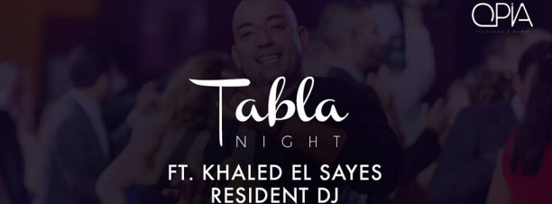 Tabla Night ft. Khaled El Sayes @ OPIA Cairo