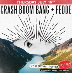 Crash Boom Bang + Fedde @ The Tap Maadi