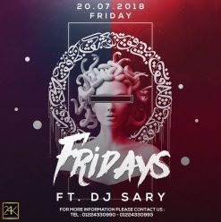 Fridays ft. DJ Sary @ 24K