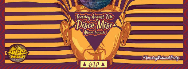 Disco Misr (Album Launch Party) @ Cairo Jazz Club 610