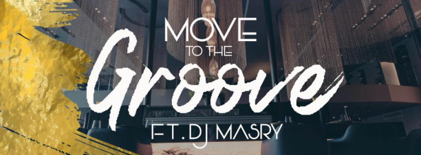 Move To The Groove ft. DJ Masry @ Keji Egypt