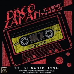 Disco Zaman ft. DJ Nadim Assal @ 24K Bar & Restaurant