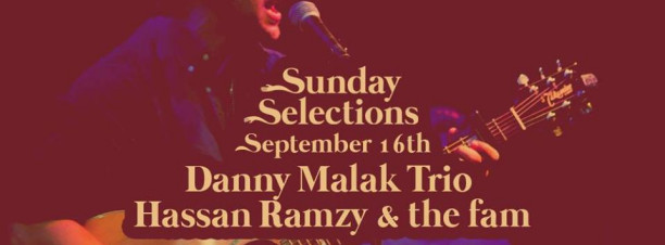 Danny Malak Trio / Hassan Ramzy & The FAM @ Cairo Jazz Club